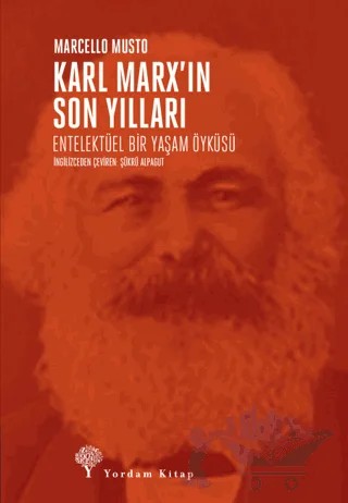 Karl Marx’ın Son Yılları – Marcello Musto – Yordam Kitap kitap kapağı
