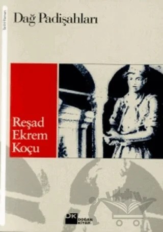 Dağ Padişahları – Reşad Ekrem Koçu – Doğan Kitap kitap kapağı