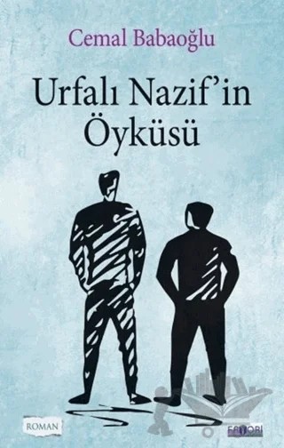 Urfalı Nazif'in Öyküsü – Cemal Babaoğlu – Favori Yayınları kitap kapağı