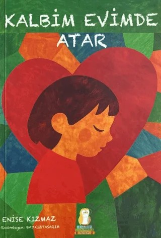 Kalbim Evimde Atar – Enise Kızmaz – Bilgin Baykuş Yayınları kitap kapağı