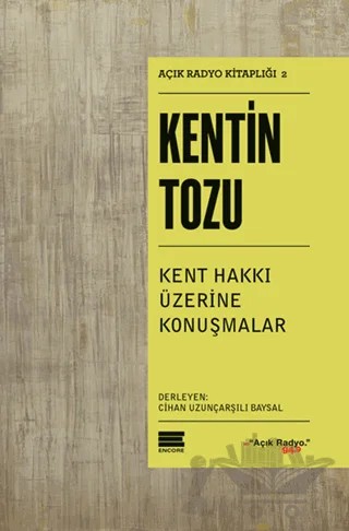 Kentin Tozu – Kolektif – Encore Yayınları kitap kapağı