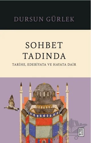 Sohbet Tadında – Dursun Gürlek – Ketebe Yayınları kitap kapağı