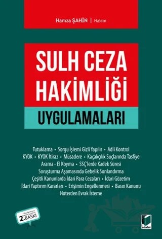 Sulh Ceza Hakimliği Uygulamaları – Hamza Şahin – Adalet Yayınevi kitap kapağı