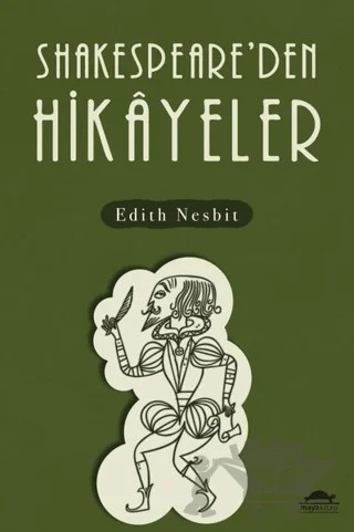 Shakespeare’den Hikayeler – Edith Nesbit – Maya Kitap kitap kapağı