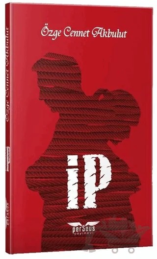 İp – Özge Cennet Akbulut – Perseus kitap kapağı