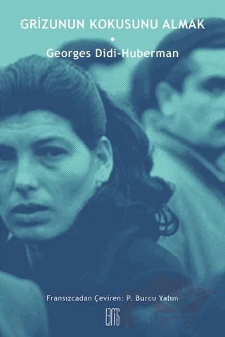 Grizunun Kokusunu Almak – Georges Didi-Huberman – Lemis Yayın kitap kapağı