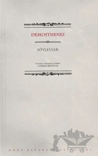 Söylevler – Demosthenes – Dost Kitabevi Yayınları kitap kapağı