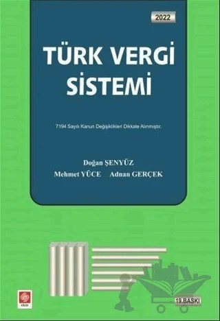 Türk Vergi Sistemi 2020 – Adnan Gerçek, Doğan Şenyüz, Mehmet Yüce – Ekin Basım Yayın kitap kapağı