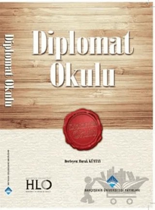 Diplomat Okulu – Burak Küntay – Bahçeşehir Üniversitesi Yayınları kitap kapağı