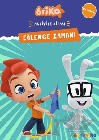 Briko Eğlence Zamanı / Çıkartmalı Aktivite Kitabı Serisi – Kolektif – Artenino Yayıncılık kitap kapağı