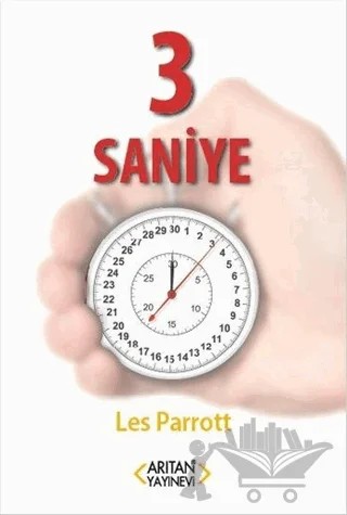 3 Saniye – Les Parrott – Arıtan Yayınevi kitap kapağı
