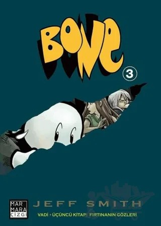 Bone 3: Vadi - Fırtınanın Gözleri – Jeff Smith – Marmara Çizgi kitap kapağı