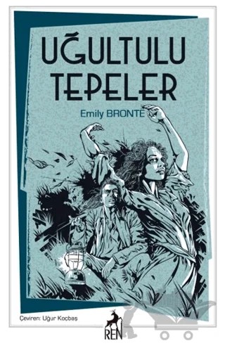 Uğultulu Tepeler – Emily Bronte – Ren Kitap kitap kapağı