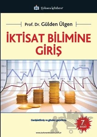 İktisat Bilimine Giriş – Gülden Ülgen – Türkmen Kitabevi kitap kapağı