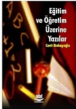 Eğitim ve Öğretim Üzerine Yazılar – Cavit Binbaşıoğlu – Nobel Yayın kitap kapağı