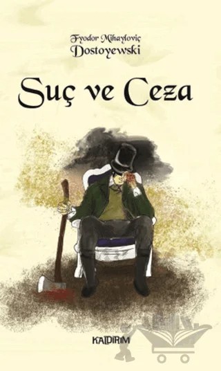 Suç ve Ceza – Fyodor Mihayloviç Dostoyevski – Kaldırım Yayınları kitap kapağı