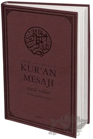Nüzul Sırasına Göre Kur'an Mesajı Meal - Tefsir (Mushaflı Arapça Metinli Orta Boy) – Muhammed Esed – İşaret Yayınları kitap kapağı