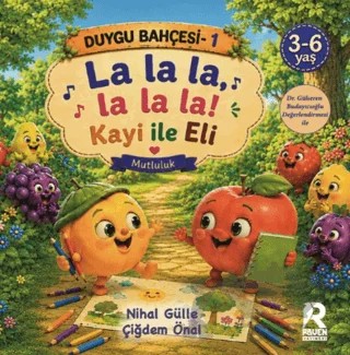 Duygu Bahçesi 1 - Mutluluk – Nihal Gülle, Çiğdem Önal – Raven Yayınevi kitap kapağı