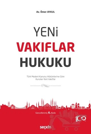 Yeni Vakıflar Hukuku – Ömer Aykul – Seçkin Yayıncılık kitap kapağı