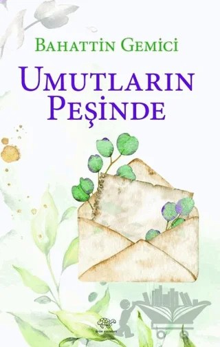 Umutların Peşinde – Bahattin Gemici – Ürün Yayınları kitap kapağı
