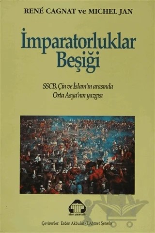 İmparatorluklar Beşiği – Michel Jan, Rene Cagnat – Alan Yayıncılık kitap kapağı