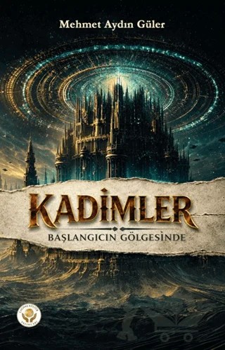 Kadimler - Başlangıcın Gölgesinde – Mehmet Aydın Güler – Çağdaş Kültür Yayınları kitap kapağı