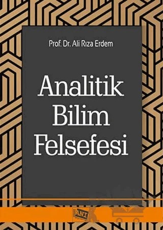 Analitik Bilim Felsefesi – Ali Rıza Erdem – Anı Yayıncılık kitap kapağı