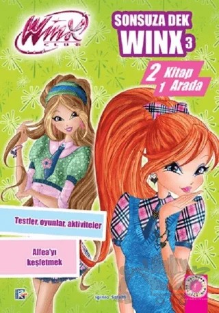 Winx Club - Sonsuza Dek Winx 3 – Iginio Straffi – Artemis Yayınları kitap kapağı