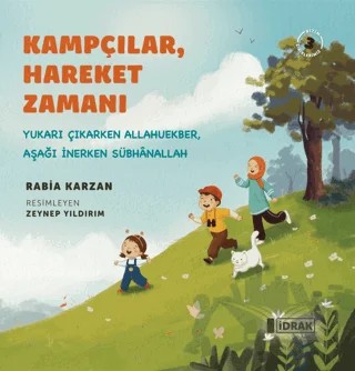 Kampçılar, Hareket Zamanı – Rabia Karzan – İdrak Yayınları kitap kapağı