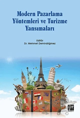 Modern Pazarlama Yöntemleri ve Turizme Yansımaları – Mehmet Demirdöğmez – Gazi Kitabevi kitap kapağı
