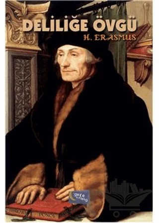 Deliliğe Övgü – Desiderius Erasmus – Gece Kitaplığı kitap kapağı