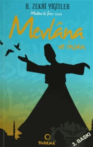 Mevlana ve İnsan – H. Zekai Yiğitler – Dharma Yayınları kitap kapağı