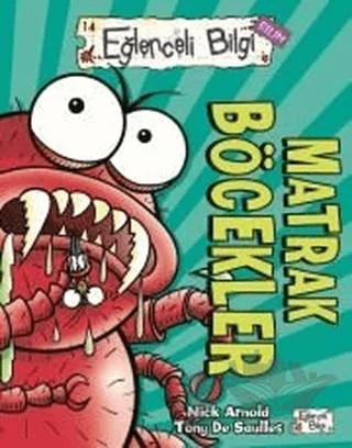 Matrak Böcekler Eğlenceli Bilgi - 63 – Nick Arnold – Eğlenceli Bilgi Yayınları kitap kapağı