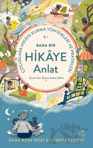 Bana Bir Hikaye Anlat – Silke Rose West, Joseph Sarosy – Düşbaz Kitaplar kitap kapağı