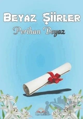 Beyaz Şiirler – Perihan Beyaz – 7 Harf Yayınları kitap kapağı