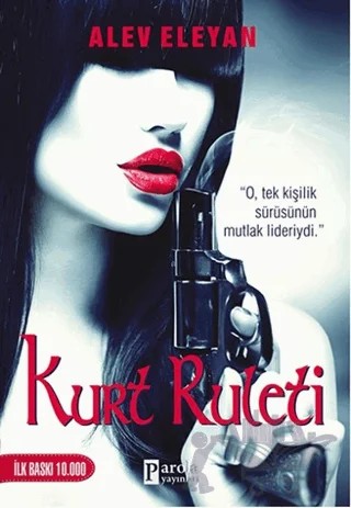 Kurt Ruleti – Alev Eleyan – Parola Yayınları kitap kapağı
