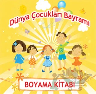 Dünya Çocukları Bayramı – Mehmet Büyükturna – Maya Kitap kitap kapağı
