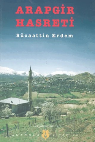 Arapgir Hasreti – Sücaattin Erdem – Dergah Yayınları kitap kapağı
