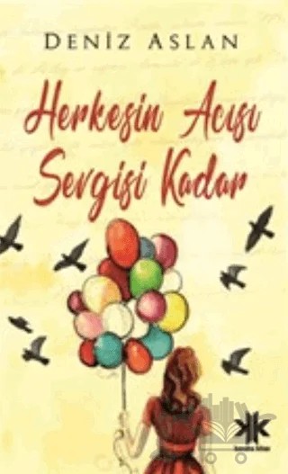 Herkesin Sevgisi Acısı Kadar – Deniz Aslan – Kasaba Kitap kitap kapağı