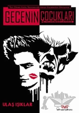 Gecenin Çocukları – Ulaş Işıklar – Avrupa Yakası Yayınları kitap kapağı