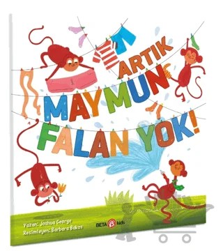 Artık Maymun Falan Yok! – Joshua George – Beta Kids kitap kapağı