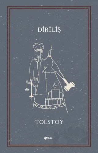 Diriliş – Lev Nikolayeviç Tolstoy – Şule Yayınları kitap kapağı