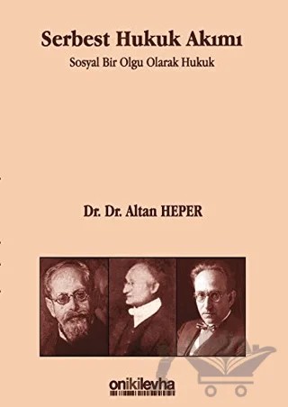 Serbest Hukuk Akımı – Altan Heper – On İki Levha Yayınları kitap kapağı