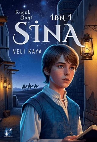 Küçük Dahi İbn-i Sina – Veli Kaya – Kordon Yayınları kitap kapağı