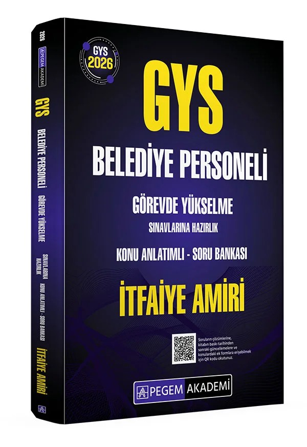 2026 GYS Belediye Personeli Görevde Yükselme Sınavlarına Hazırlık Konu Anlatımlı Soru Bankası İTFAİYE AMİRİ – komisyonumuz tarafından hazırlanmıştır. Yayınımızdaki konularda teorik çerçeve net bir şekilde çizil – Pegem Akademi Yayıncılık kitap kapağı