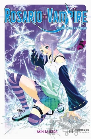 Rosario + Vampire - Tılsımlı Kolye ve Vampir 5 – Akihisa İkeda – Akıl Çelen Kitaplar kitap kapağı