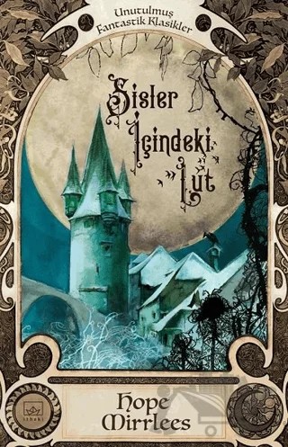 Sisler İçindeki Lut – Hope Mirrlees – İthaki Yayınları kitap kapağı