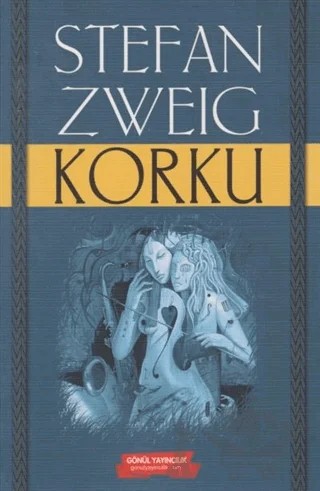 Korku – Stefan Zweıg – Gönül Yayıncılık kitap kapağı