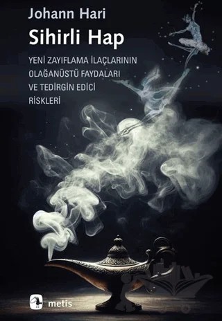 Sihirli Hap – Johann Hari – Metis Yayınları kitap kapağı