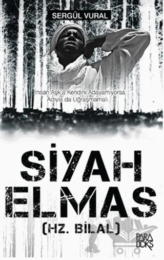 Siyah Elmas (Hz. Bilal) – Sergül Vural – Paradoks Yayınları kitap kapağı